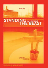 Standing in Line for the Beast by Jason Bredle