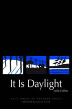 It is Daylight by Arda Collins
